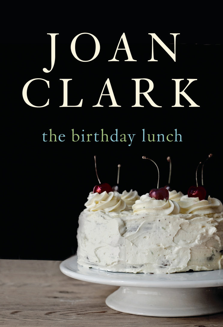 The Birthday Lunch - Agricola Street Books