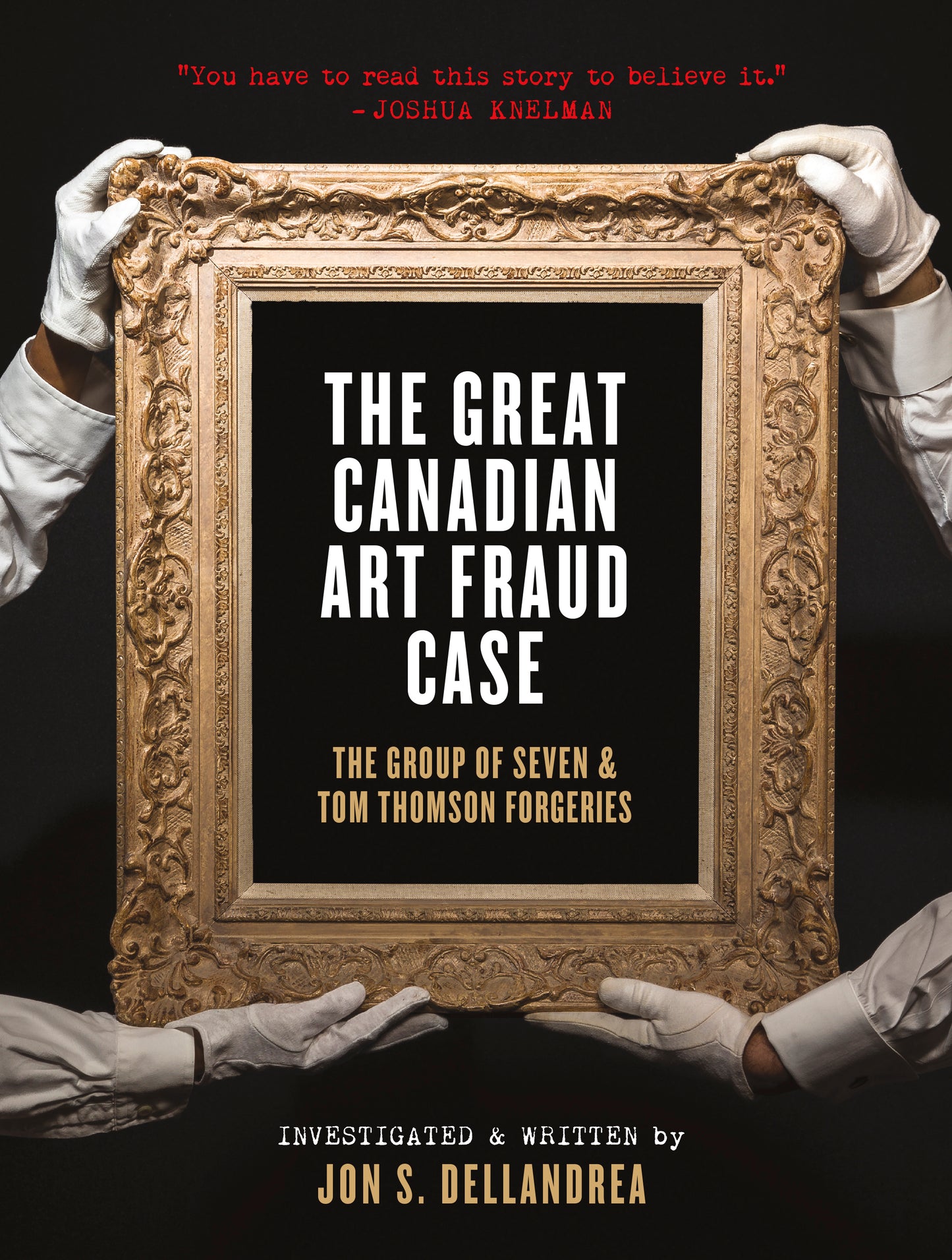 The Great Canadian Art Fraud Case - Agricola Street Books