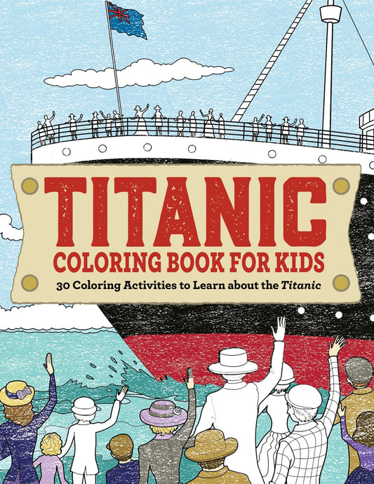 Titanic Coloring Book for Kids