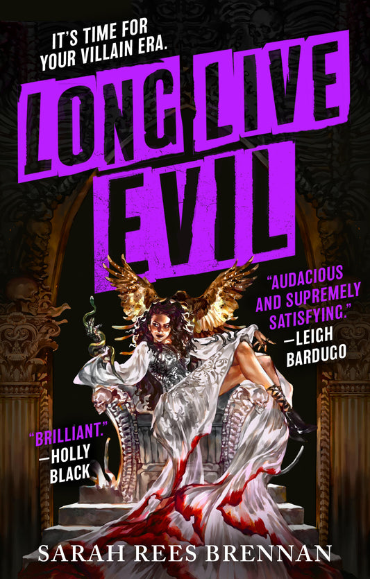 Long Live Evil (Time of Iron #1)