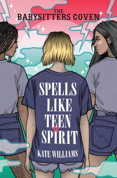 Spells Like Teen Spirit (The Babysitters Coven #3)