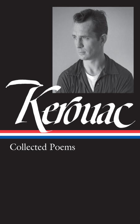 Jack Kerouac: Collected Poems - Agricola Street Books