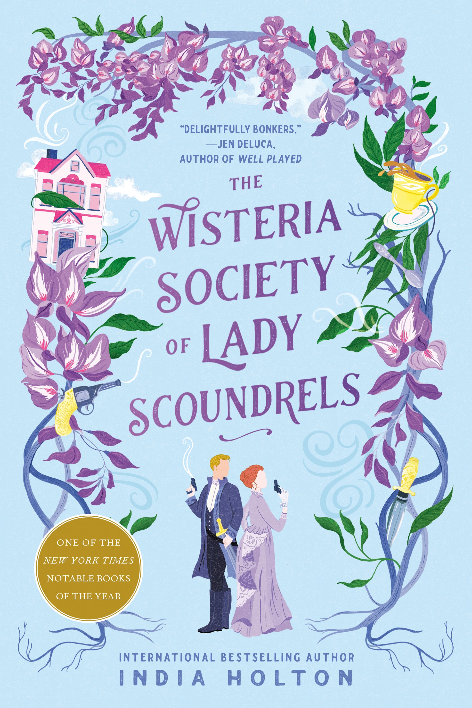 The Wisteria Society of Lady Scoundrels (Dangerous Damsels #1) - Agricola Street Books
