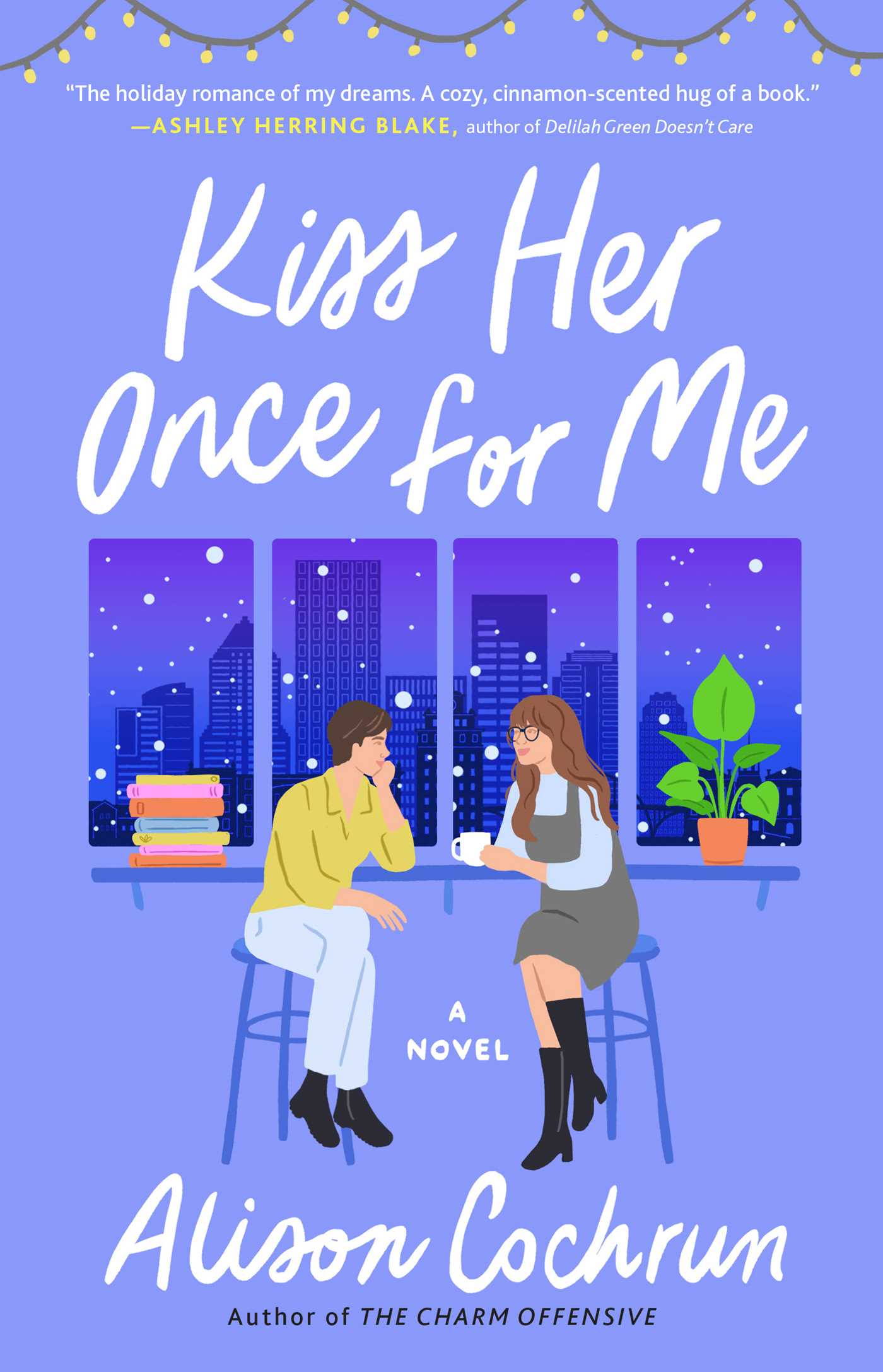 Kiss Her Once for Me - Agricola Street Books