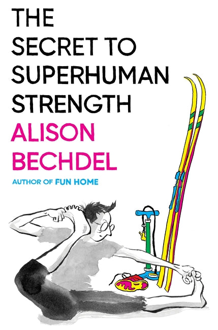 The Secret To Superhuman Strength - Agricola Street Books