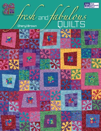 Fresh and Fabulous Quilts - Agricola Street Books