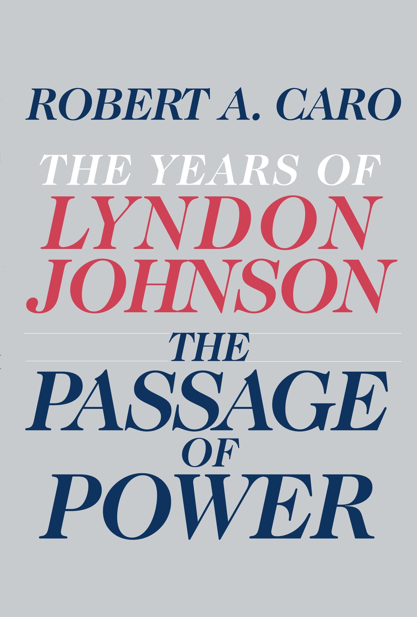 The Passage of Power - Agricola Street Books