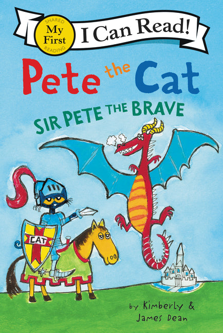 Pete the Cat: Sir Pete the Brave - Agricola Street Books