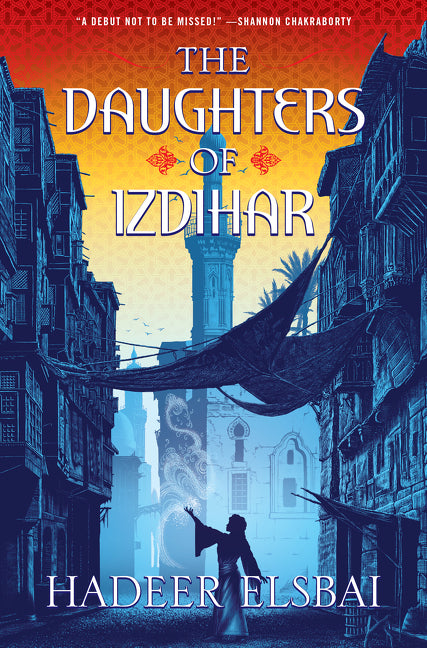 The Daughters of Izdihar - Agricola Street Books