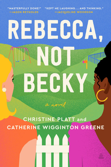 Rebecca, Not Becky - Agricola Street Books