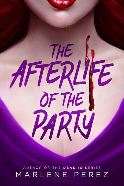 The Afterlife of the Party (Afterlife #1)