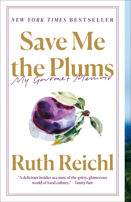 Save Me the Plums - Agricola Street Books