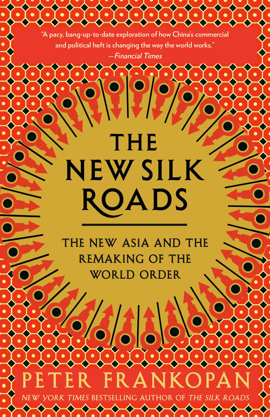 The New Silk Roads - Agricola Street Books