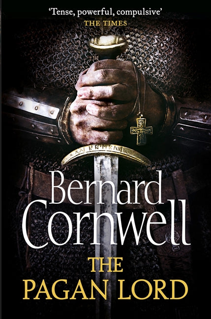 The Pagan Lord (The Last Kingdom #7) - Agricola Street Books