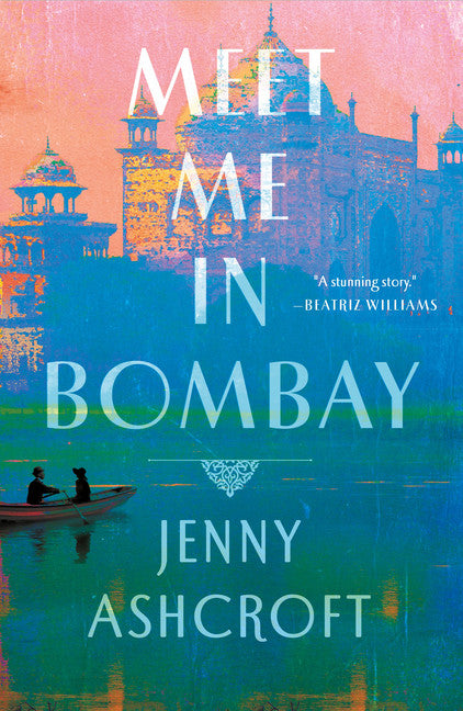 Meet Me in Bombay - Agricola Street Books
