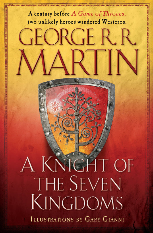 A Knight of the Seven Kingdoms (The Tales of Dunk and Egg #1-3) - Agricola Street Books