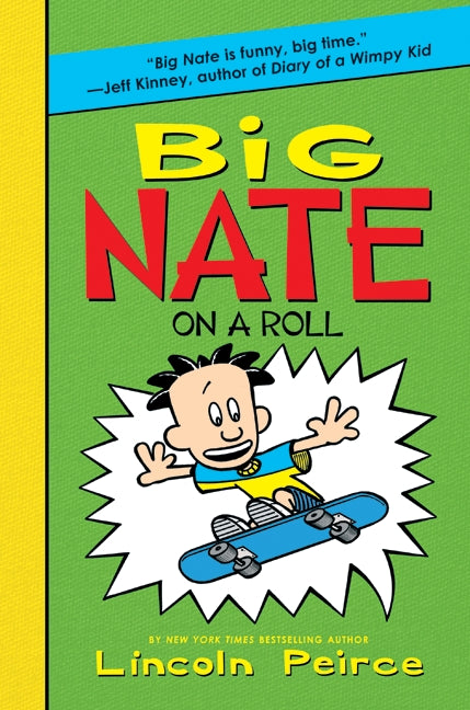 Big Nate on a Roll - Agricola Street Books
