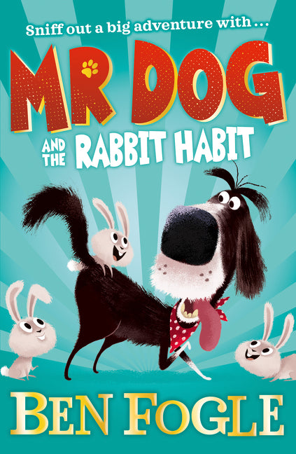 Mr Dog and the Rabbit Habit - Agricola Street Books