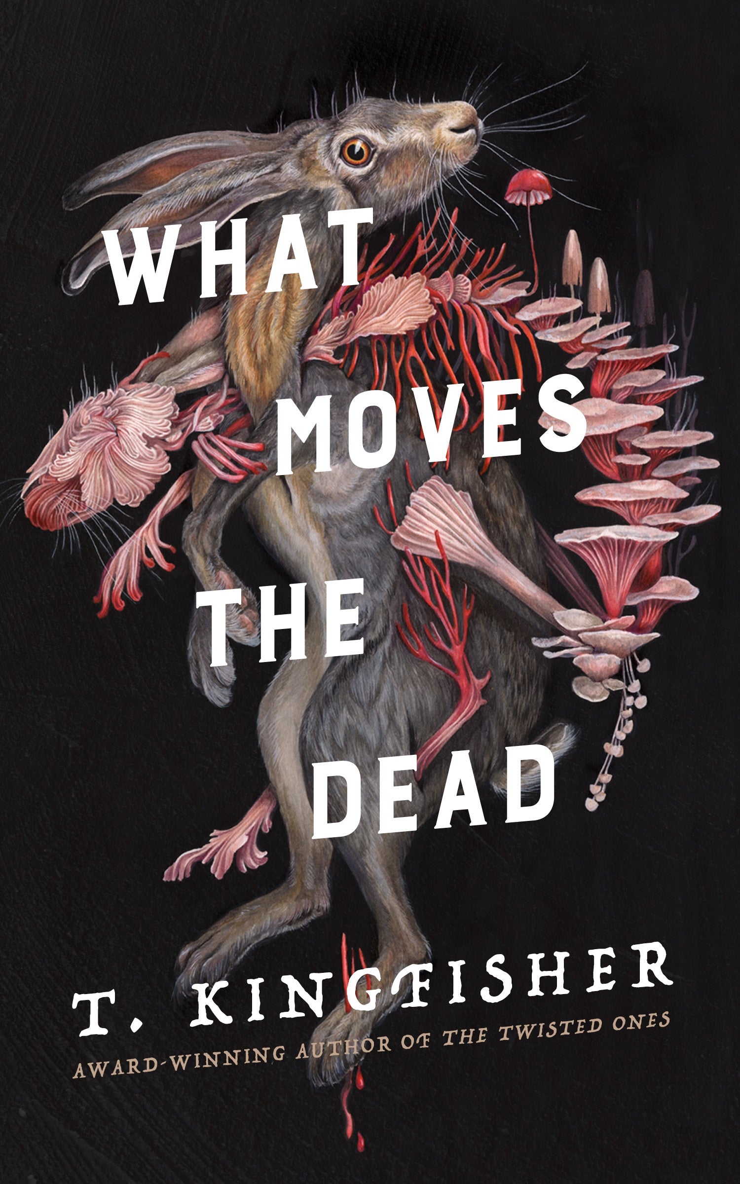 What Moves the Dead (Sworn Soldier #1) - Agricola Street Books