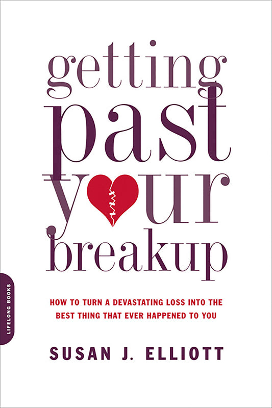 Getting Past Your Breakup - Agricola Street Books