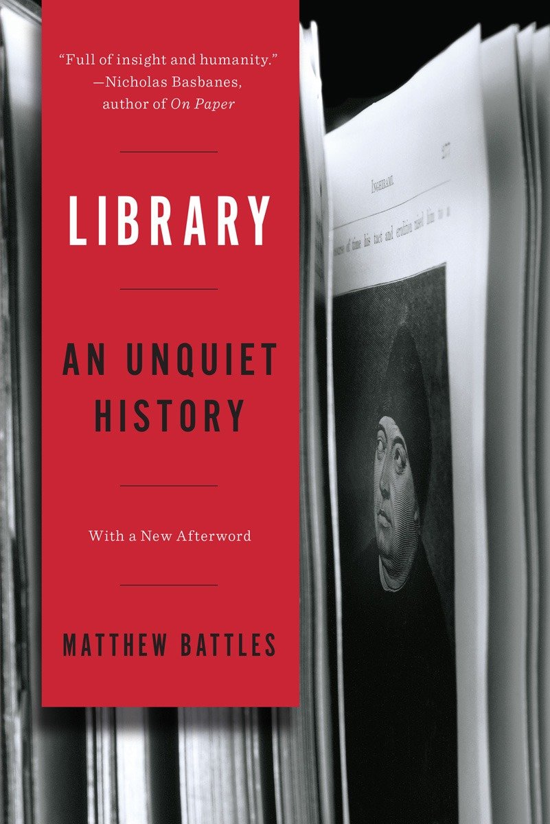 Library: An Unquiet History - Agricola Street Books