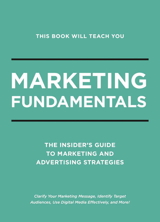 This Book Will Teach You Marketing Fundamentals