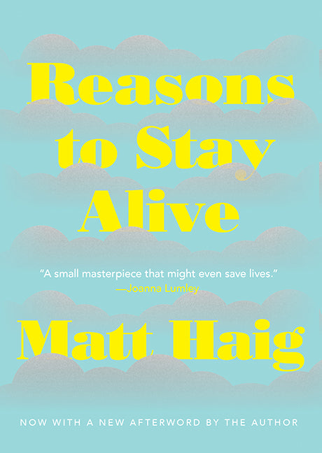 Reasons To Stay Alive - Agricola Street Books