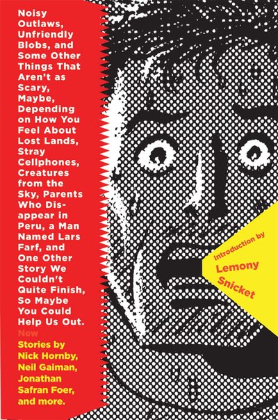 Noisy Outlaws, Unfriendly Blobs, and Some Other Things . . . - Agricola Street Books