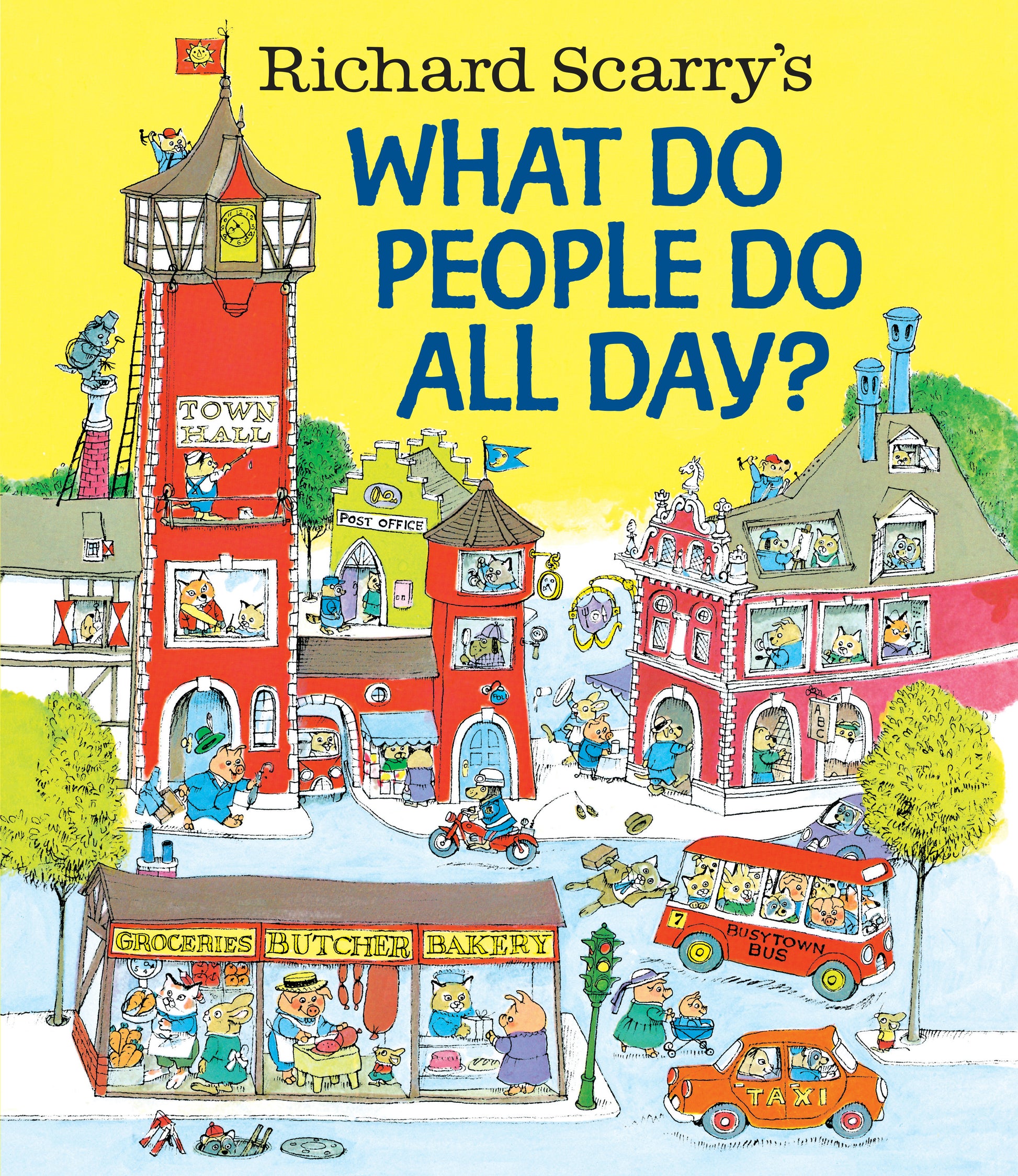 Richard Scarry's What Do People Do All Day? - Agricola Street Books