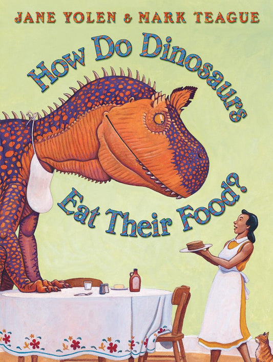How Do Dinosaurs Eat Their Food? - Agricola Street Books