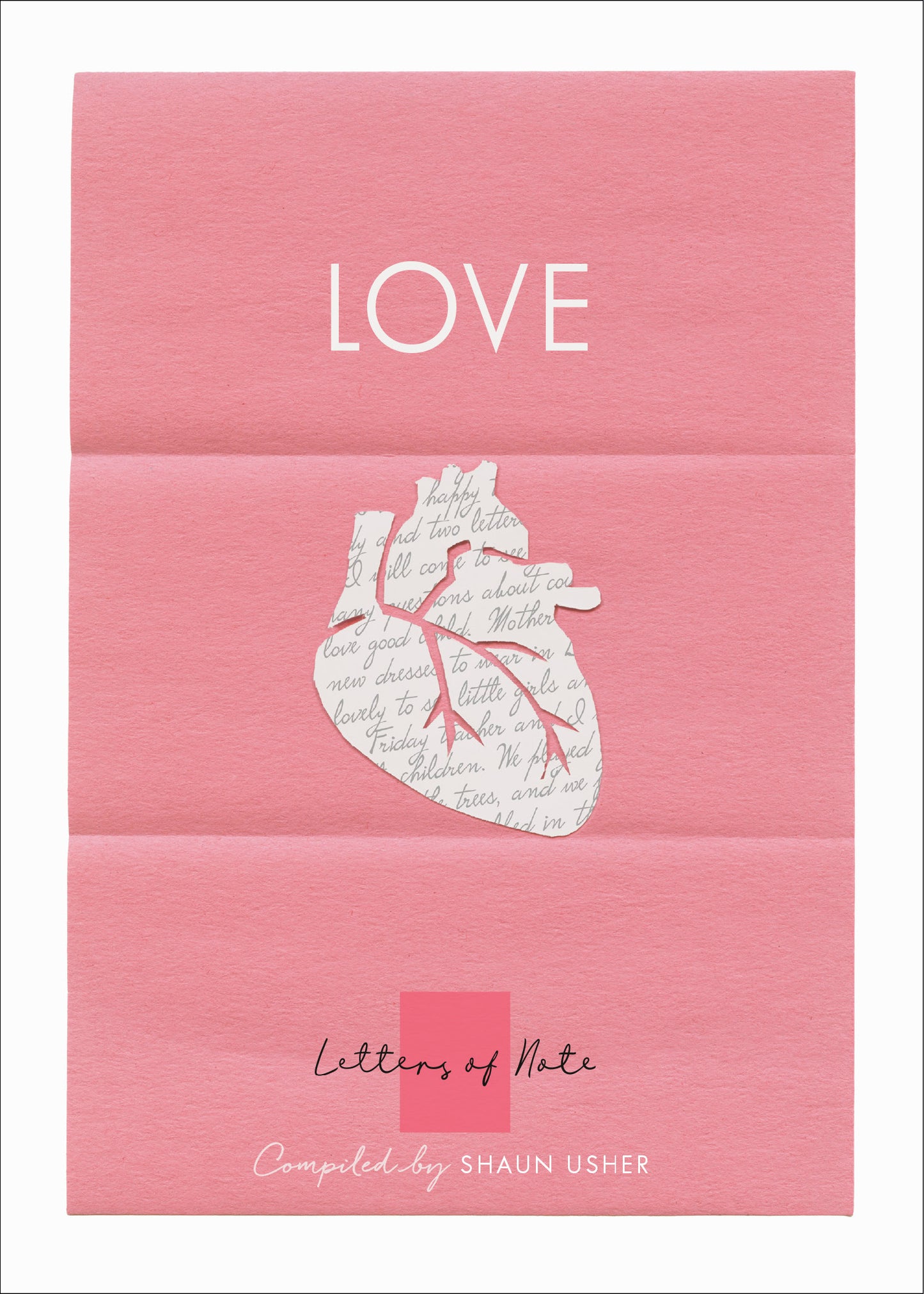 Letters of Note: Love - Agricola Street Books