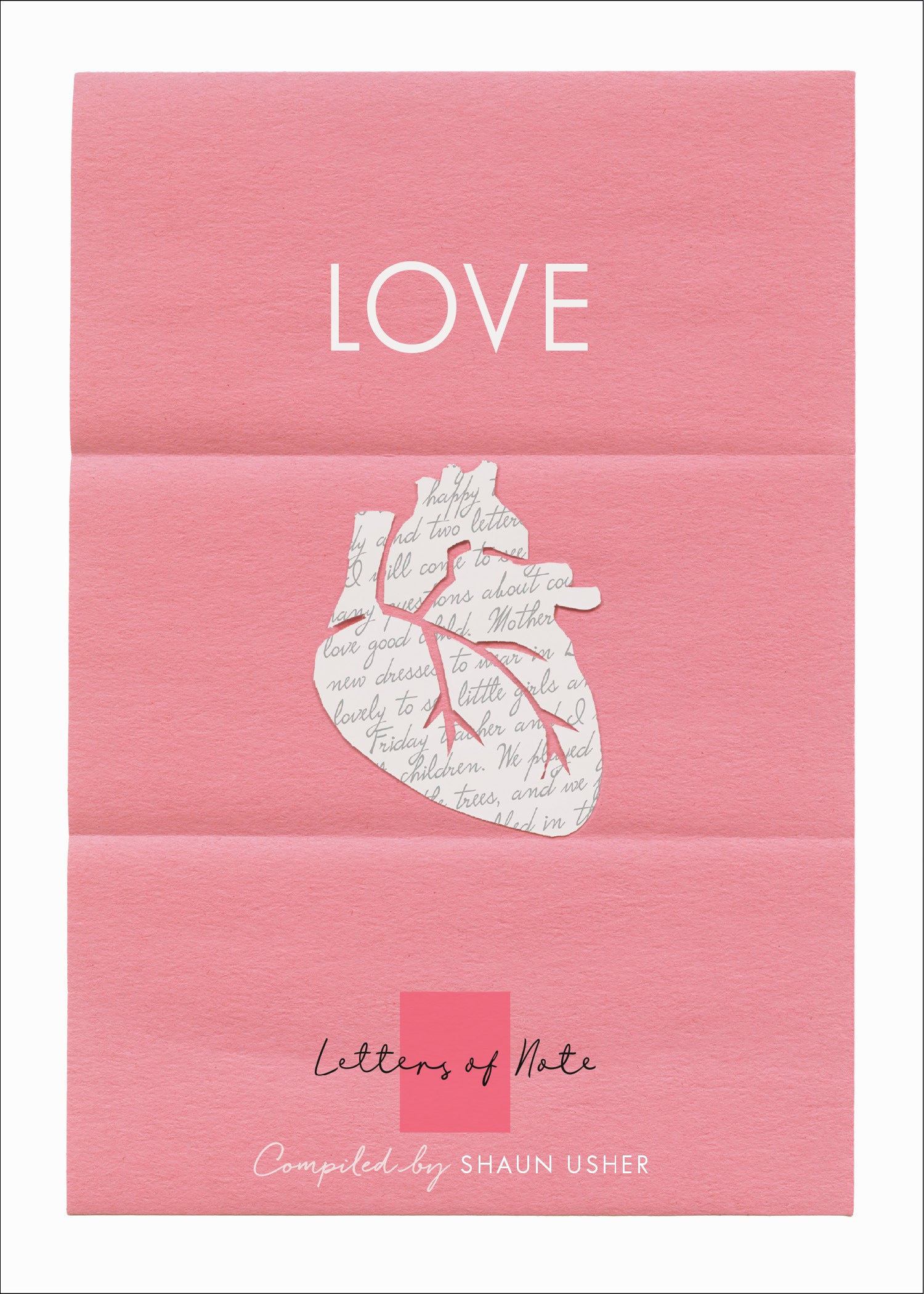 Letters of Note: Love - Agricola Street Books