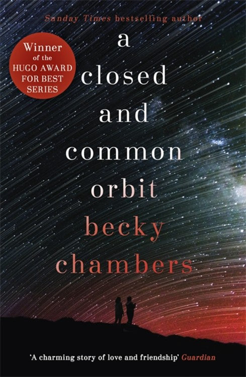 A Closed and Common Orbit (Wayfarers #2) - Agricola Street Books