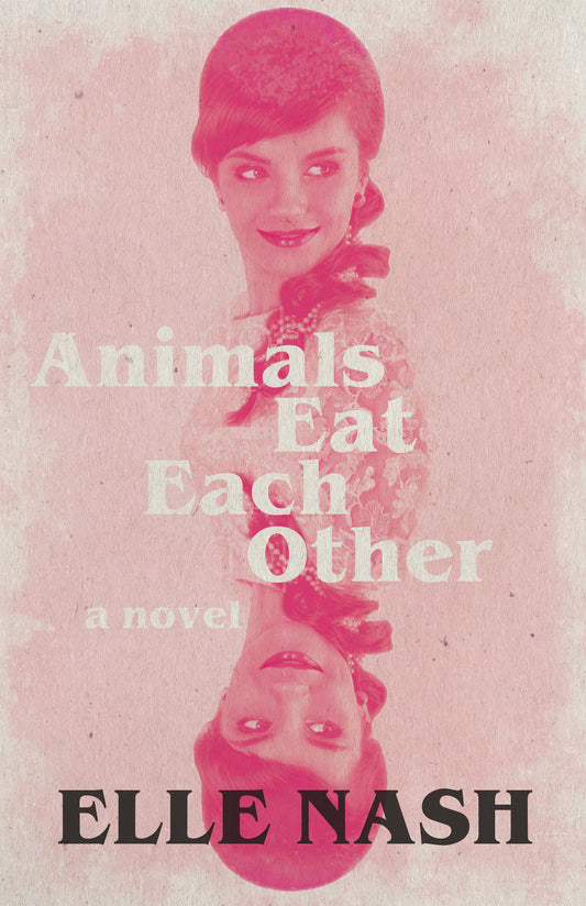 Animals Eat Each Other - Agricola Street Books