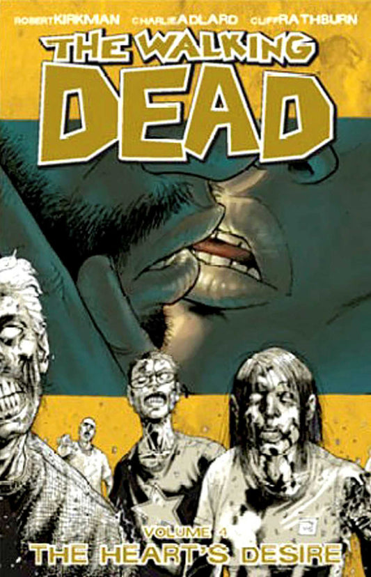 The Heart's Desire (Walking Dead #4)