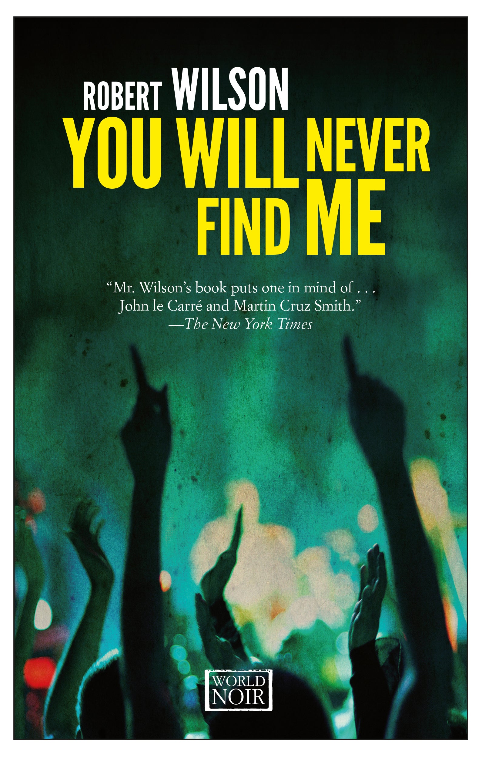 You Will Never Find Me - Agricola Street Books