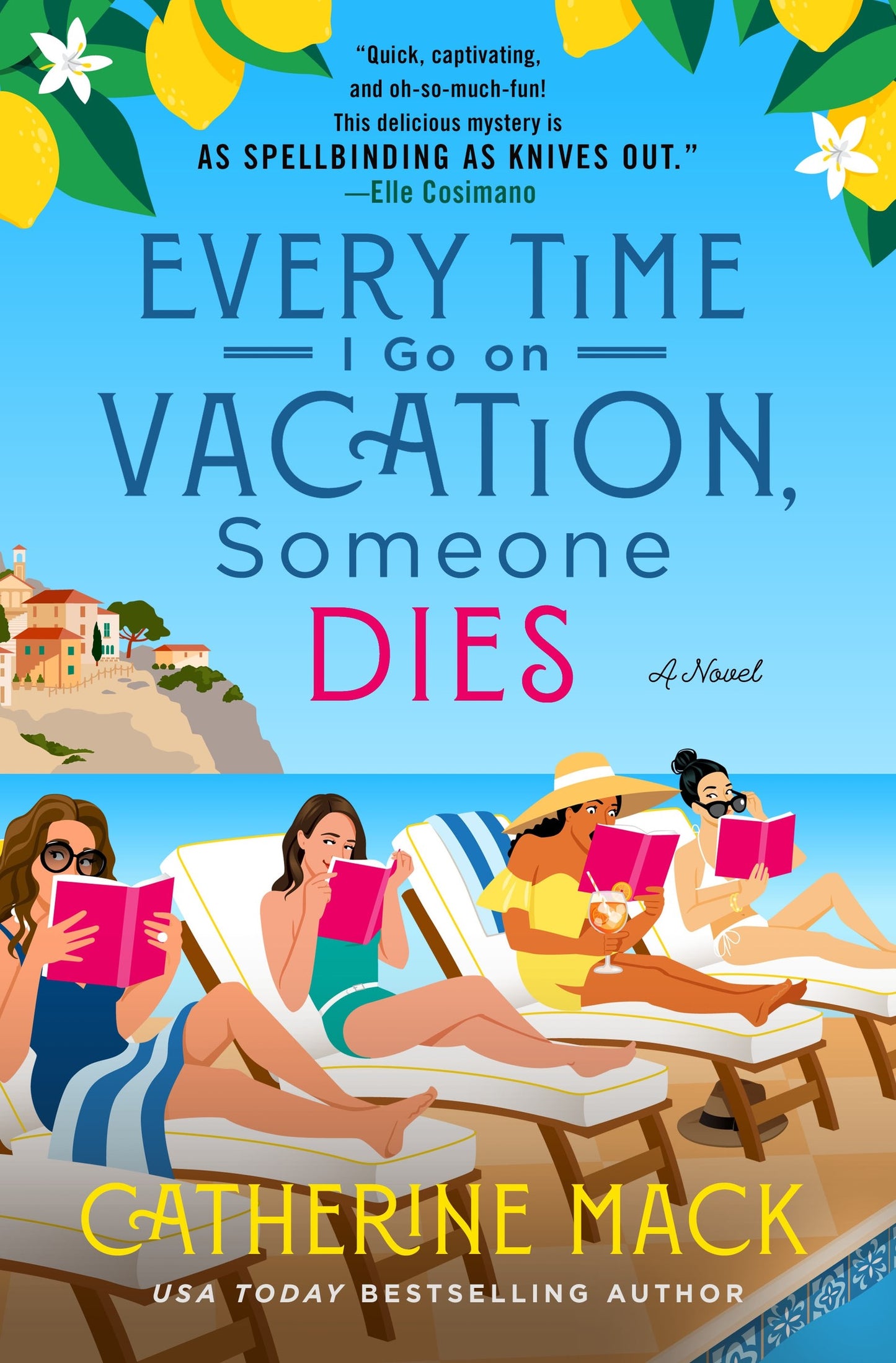 Every Time I Go on Vacation, Someone Dies - Agricola Street Books
