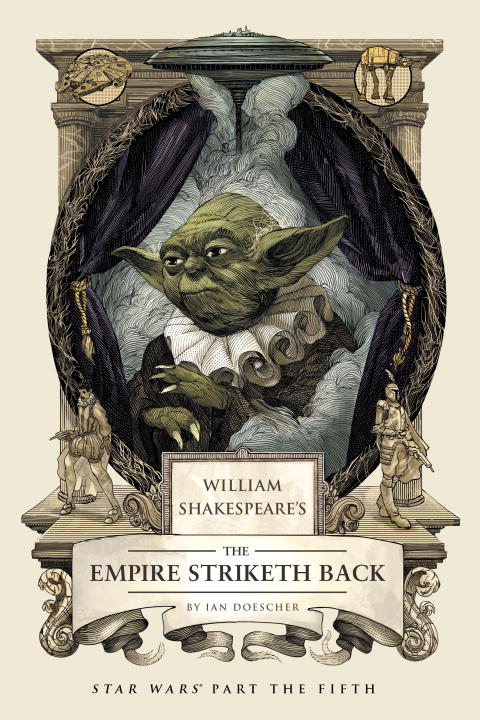 William Shakespeare's The Empire Striketh Back - Agricola Street Books