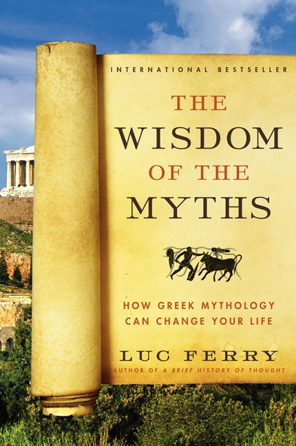 The Wisdom of the Myths - Agricola Street Books