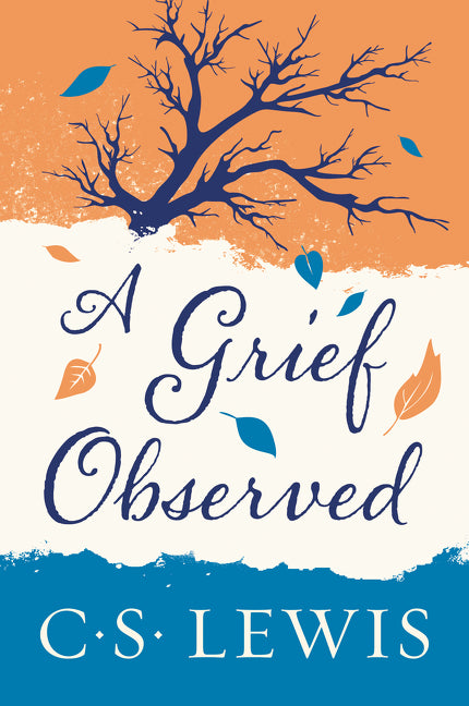 A Grief Observed - Agricola Street Books