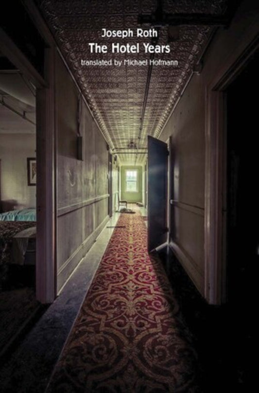 The Hotel Years - Agricola Street Books