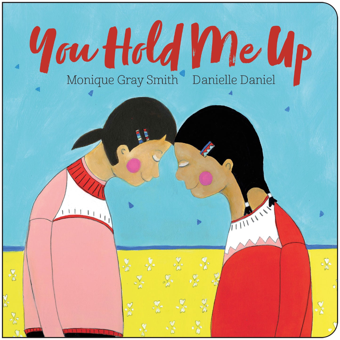 You Hold Me Up - Agricola Street Books