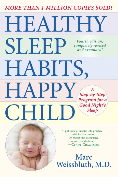 Healthy Sleep Habits, Happy Child, 4th Edition