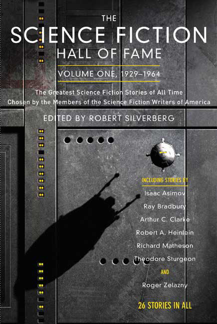 The Science Fiction Hall of Fame, Volume One 1929-1964 - Agricola Street Books