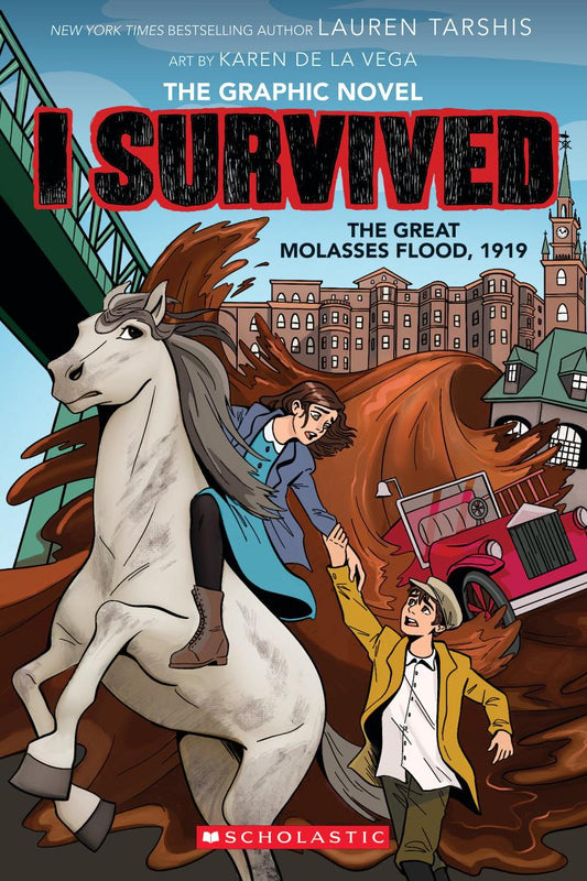 I Survived the Great Molasses Flood, 1919 (I Survived #11) - Agricola Street Books