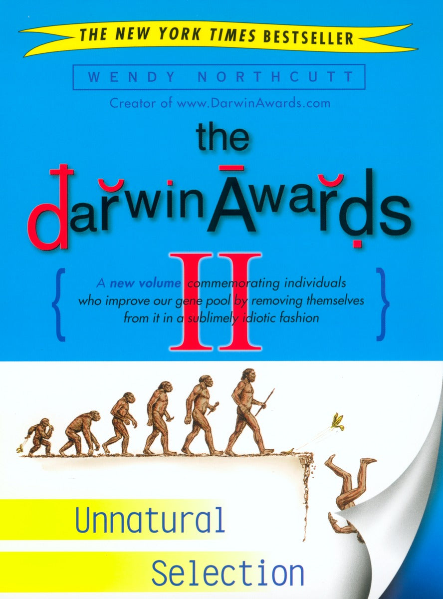 Unnatural Selection (Darwin Awards #2) - Agricola Street Books