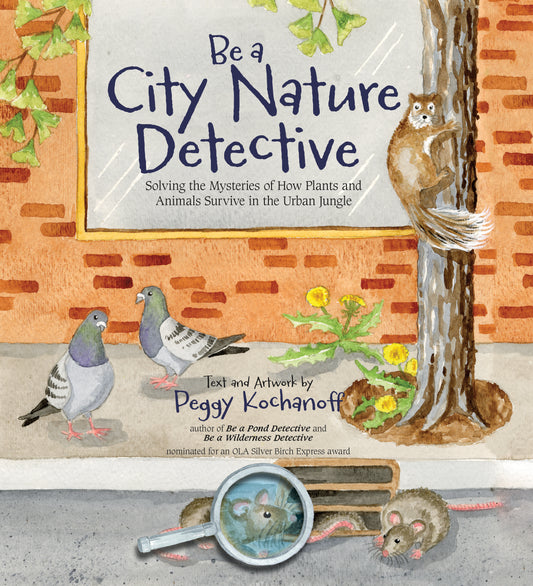 Be a City Nature Detective - Agricola Street Books