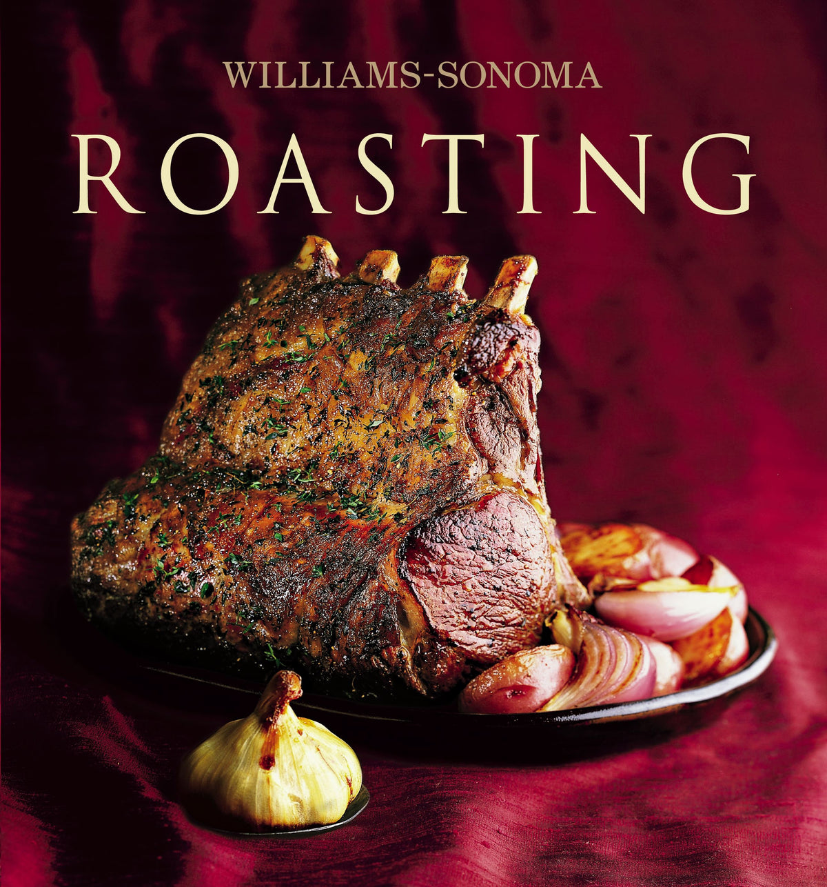 Williams-Sonoma Collection: Roasting