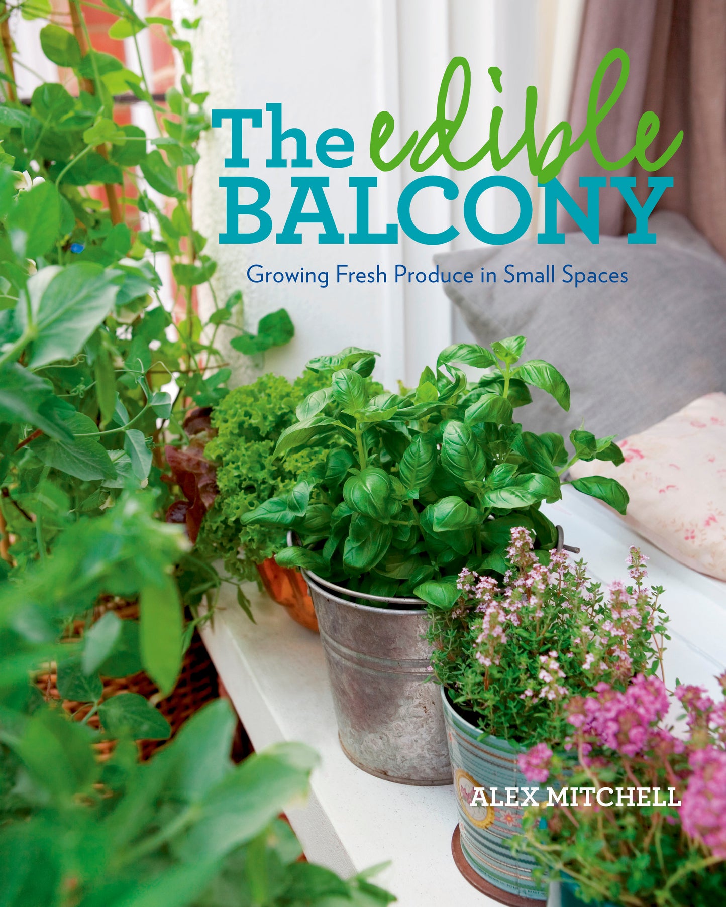 The Edible Balcony