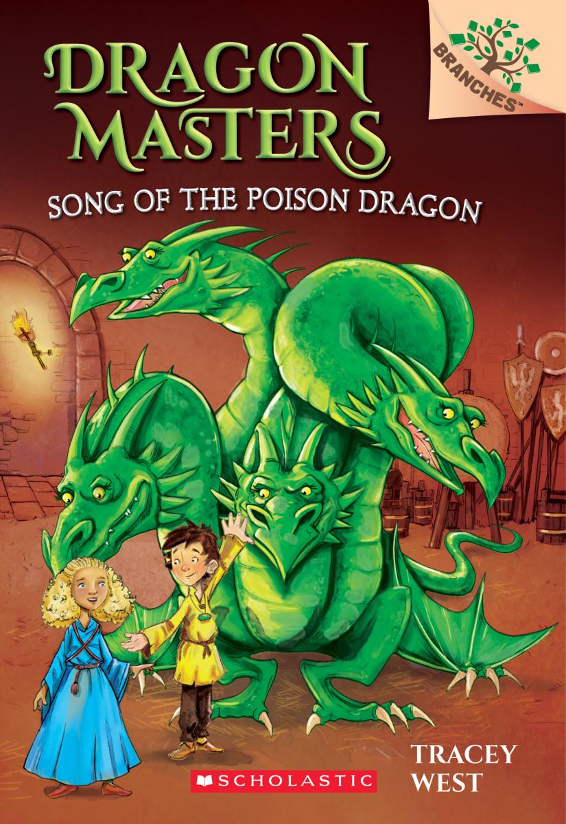 Song of the Poison Dragon: A Branches Book (Dragon Masters #5) - Agricola Street Books